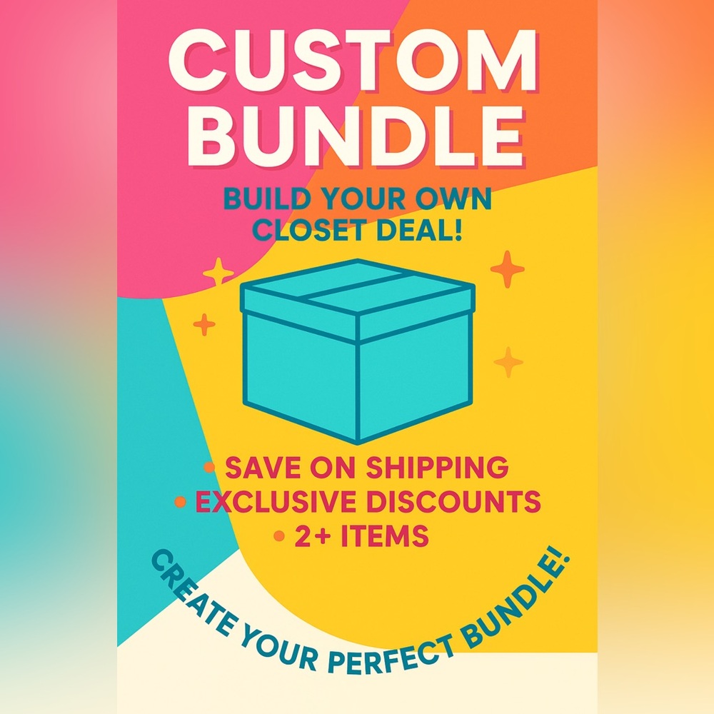 Custom Bundle – Build Your Own Closet Deal!